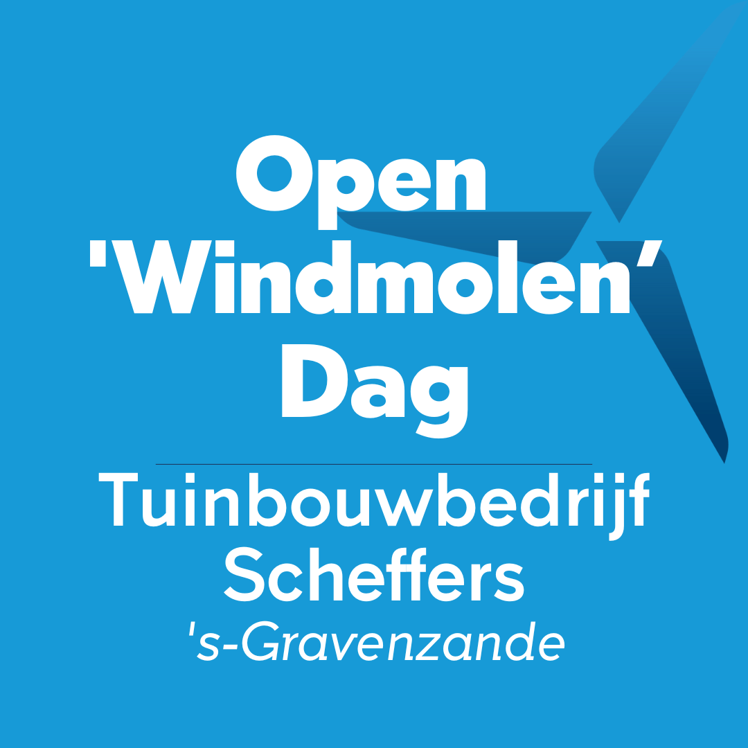 Open dag tuinbouwbedrijf scheffers 's-Gravenzande - Hulst Wind Energy